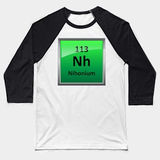 Nihonium or Element 113 Periodic Table Symbol Baseball T-Shirt